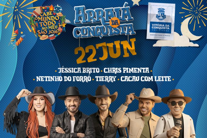 Arraiá da Conquista: Tierry, Cacau com Leite, Netinho do Forró, Chris Pimenta e Jéssica Brito agitam noite de hoje