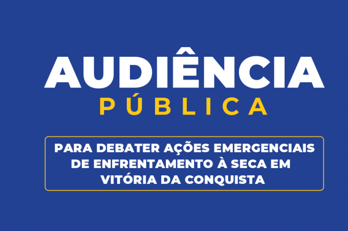 Audiência pública sobre medidas de enfrentamento à seca no município será nesta quinta-feira, 14