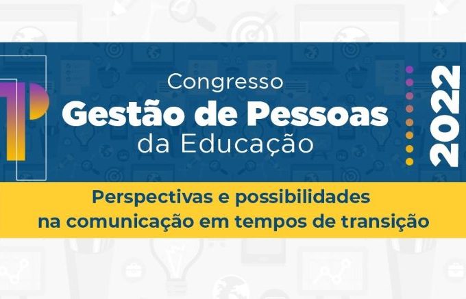 Smed fortalece capacitação de gestores escolares com 1º Congresso Gestão de Pessoas da Educação