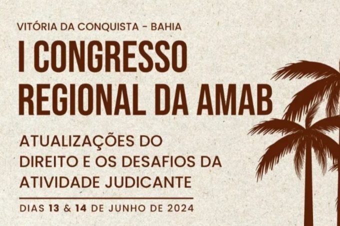 Vitória da Conquista realiza nesta quinta-feira, I Congresso Regional da Associação dos Magistrados da Bahia