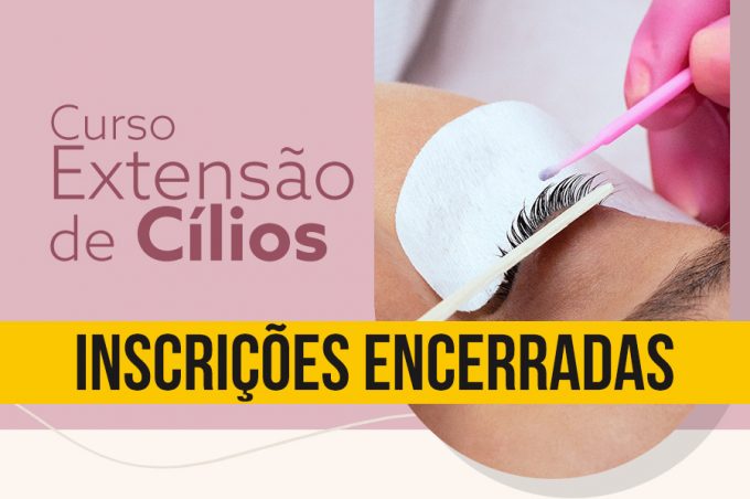 Curso de extensão de cílios tem alta procura e encerra inscrições após preenchimento das vagas