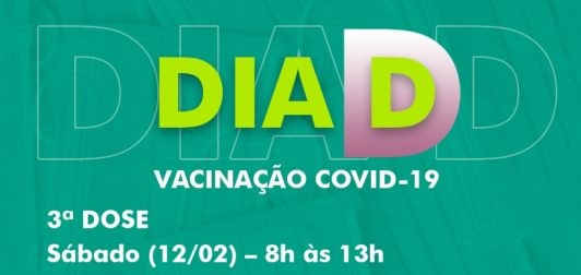 Sábado será dia D de vacinação da 3ª dose contra Covid-19 nas unidades de saúde