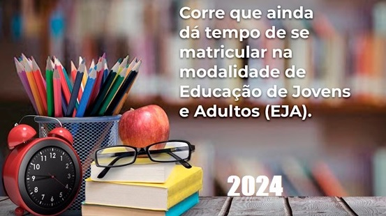 Secretaria Municipal de Educação informa que matrículas para EJA continuam abertas
