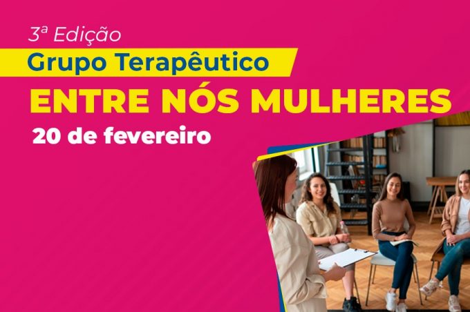 Nast abre inscrições para grupo terapêutico “Entre Nós Mulheres”