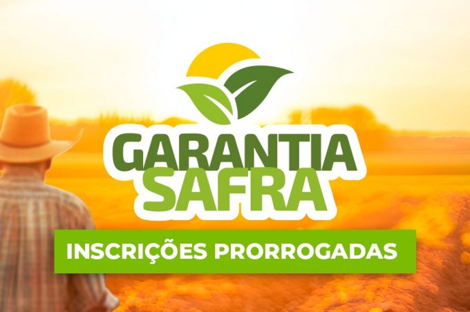 Prazo para inscrições no Garantia-Safra foi prorrogado até 21 de outubro