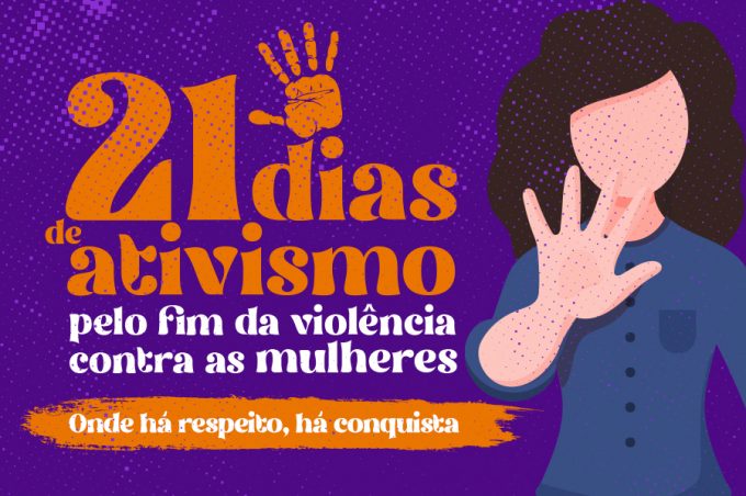 Vitória da Conquista realiza campanha “21 Dias de Ativismo pela Eliminação da Violência contra as Mulheres”
