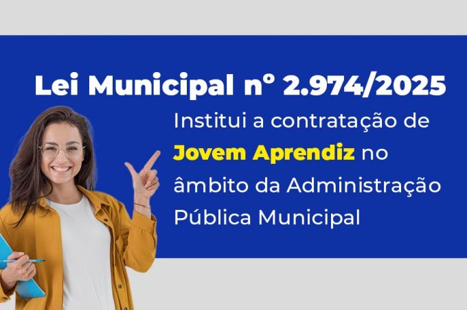 Contratação de jovem aprendiz no âmbito da administração municipal agora é lei