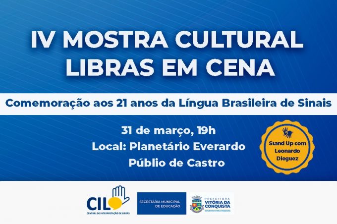 Secretaria Municipal de Educação realiza IV Mostra Cultural Libras em Cena nesta sexta