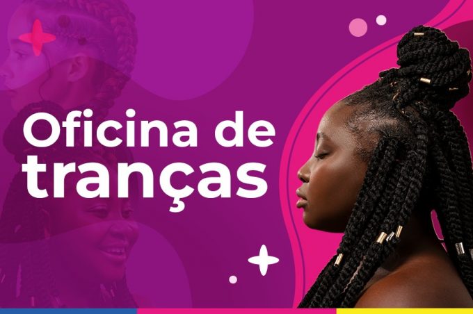 Secretaria de Políticas para Mulheres abre inscrições gratuitas para Oficina de Tranças