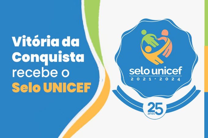 Pela terceira vez consecutiva, Vitória da Conquista é contemplada com o Selo Unicef