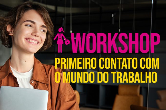 Secretarias de Políticas para Mulheres e de Assistência Social promovem oficina para ingresso no mercado de trabalho