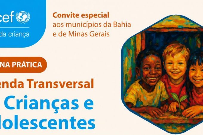 Vitória da Conquista sedia oficina promovida pelo Unicef sobre a Agenda Transversal Crianças e Adolescentes