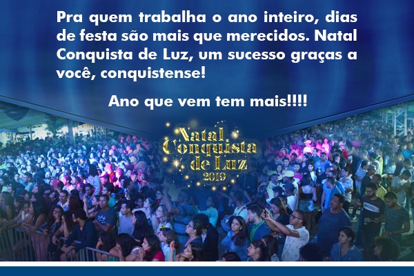 Natal Conquista de Luz: Uma festa de arte, cultura, luz e paz