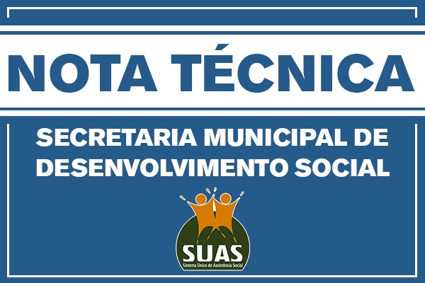 Desenvolvimento Social publica nota técnica com orientações para Rede SUAS no período de pandemia