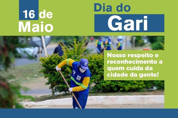 Dia do Gari: Homenagem àqueles que são fundamentais para o bem-estar e a saúde da cidade