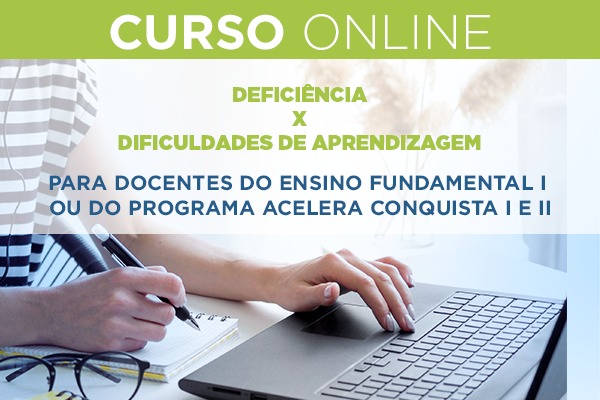 Secretaria Municipal de Educação abre inscrição para curso online sobre “Deficiência x Dificuldades de Aprendizagem”