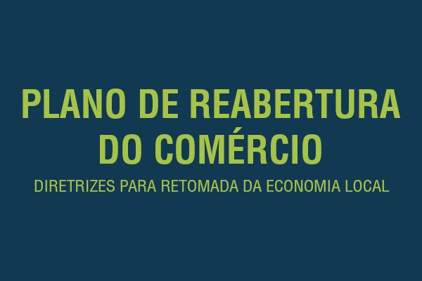Plano de reabertura do comércio: Veja as recomendações para os clientes