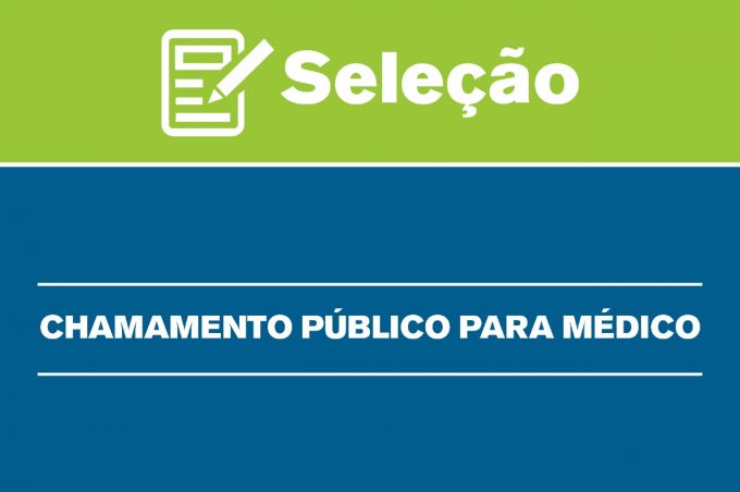 Edital de Chamamento Público 001/2021: Prefeitura divulga lista de candidatos desistentes da terceira e aprovados em quarta convocação