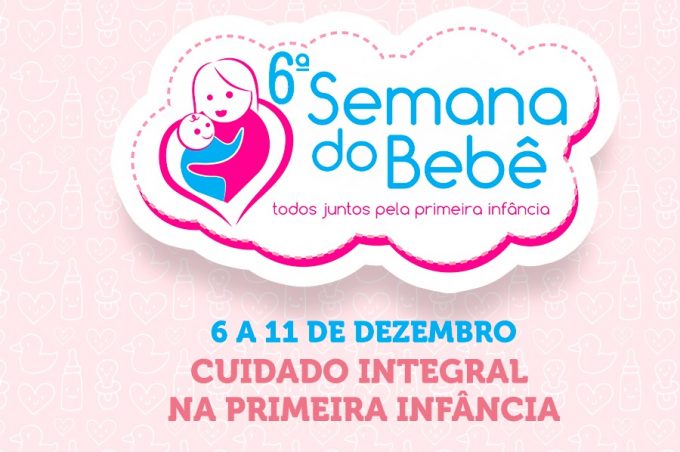 Prefeitura abre 6ª Semana do Bebê nesta segunda-feira