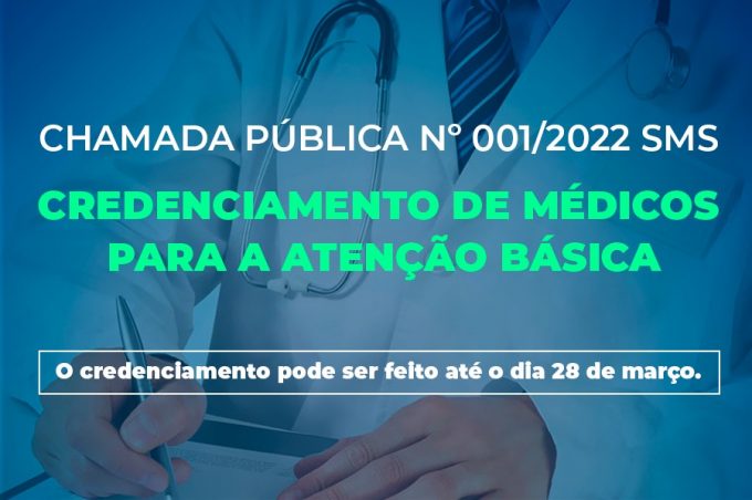 Secretaria Municipal de Saúde abre chamada pública para credenciamento de médicos