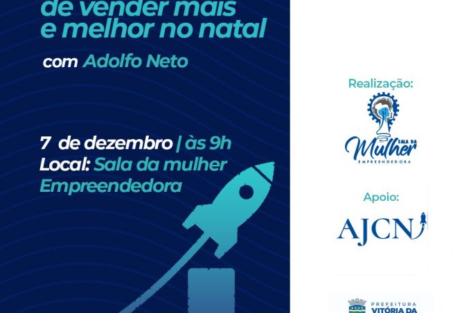 Sala da Mulher Empreendedora abre inscrição para palestra sobre como vender mais no período do Natal