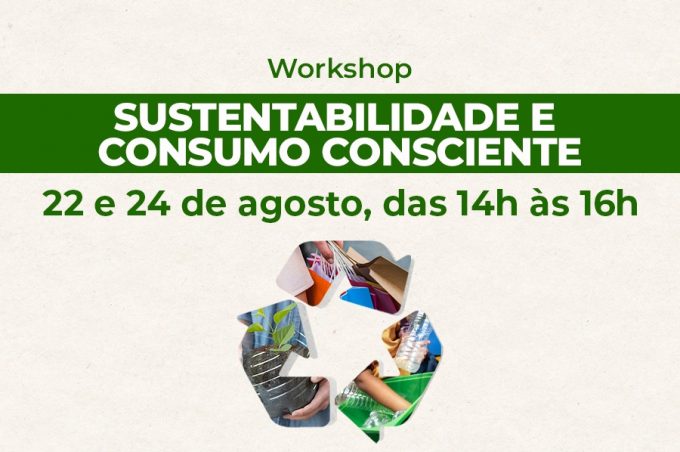 Coordenação da Juventude abre inscrições para o workshop “Sustentabilidade e Consumo Consciente”