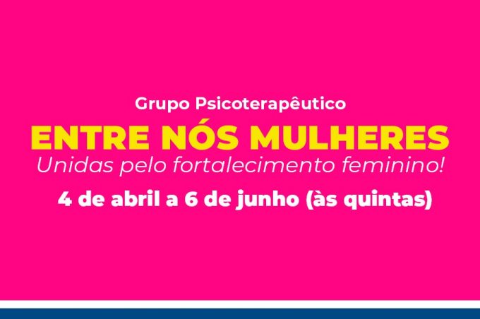 Prefeitura abre inscrições do grupo terapêutico “Entre nós Mulheres” destinado às servidoras municipais