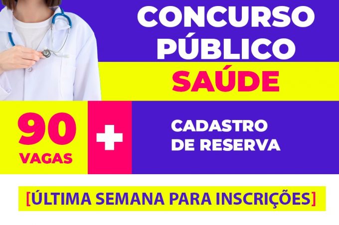 Concurso Público da Saúde: inscrições se encerram no domingo, 23