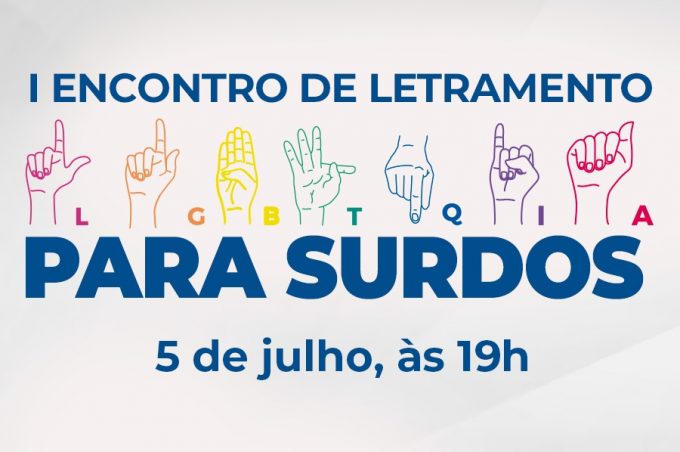 Secretaria Municipal de Educação promove 1º Encontro de Letramento LGBTQIAPN+ para Surdos nesta sexta, 5