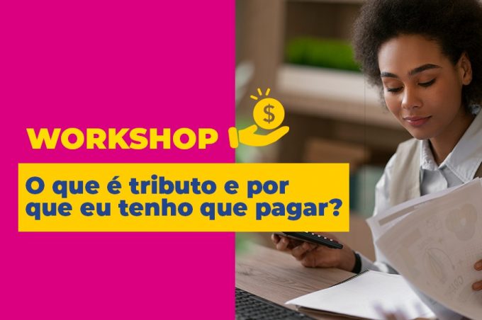 Secretaria de Políticas para Mulheres oferece workshops de diferentes áreas nesta terça-feira, 22