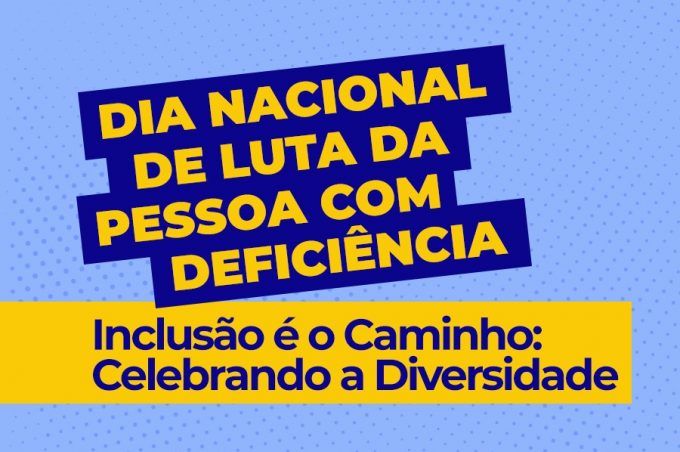 Caminhada e ato pelo Dia Nacional da Luta da Pessoa com Deficiência acontece nesta sexta-feira, 19