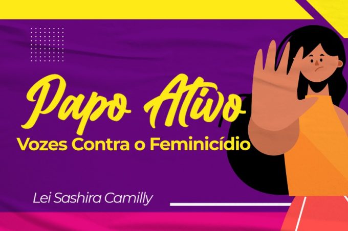 Vozes Contra o Feminicídio: SMPM realiza ação de incentivo à denúncia de violência