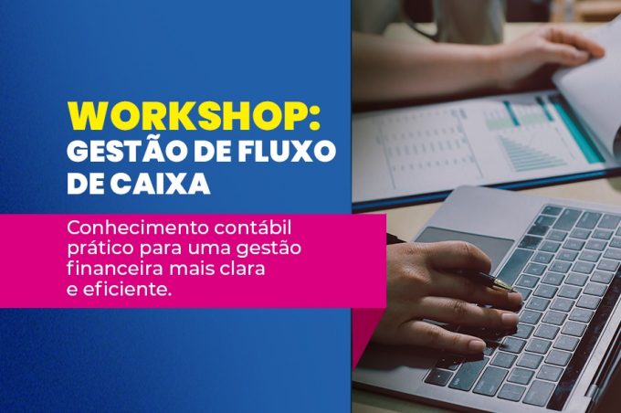 Secretaria Municipal de Desenvolvimento Econômico está com inscrições abertas para Workshop: Gestão de Fluxo de Caixa