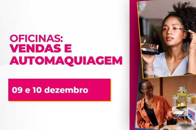 Oficina Empreenda com Charme oferece capacitação gratuita para mulheres