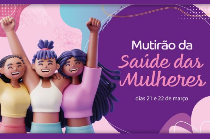 Mutirão de Saúde da Mulher: ação do Ministério da Saúde em parceria com a Prefeitura acontece na Santa Casa