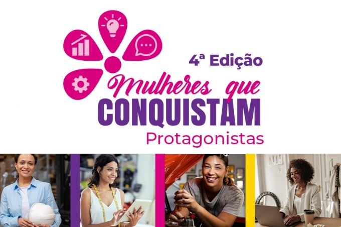 Abertura oficial da 4ª edição do Mulheres que Conquistam acontece nesta terça, 31