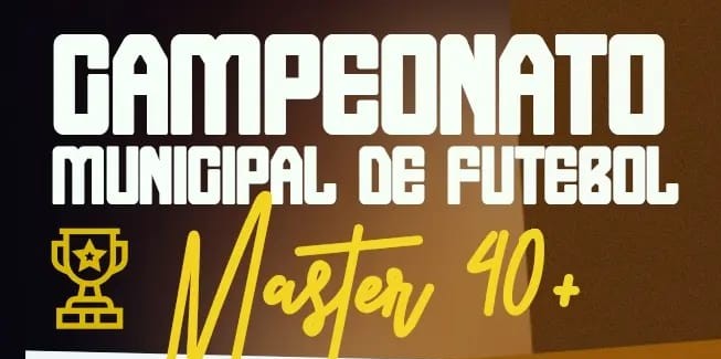 Campeonato Municipal de Futebol Master 40+ começa no dia 7 de agosto com 10 equipes na disputa