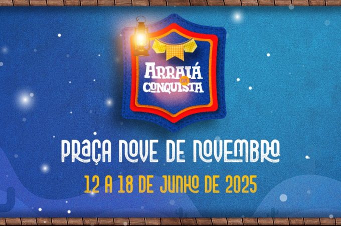 Arraiá da Conquista 2025: festejos na Praça Nove de Novembro se encerram hoje com Zequinha do Acordeon e Vadinho Barreto