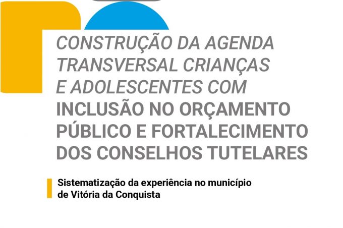 Documento do Unicef apresenta Vitória da Conquista como exemplo na garantia de direitos de crianças e adolescentes
