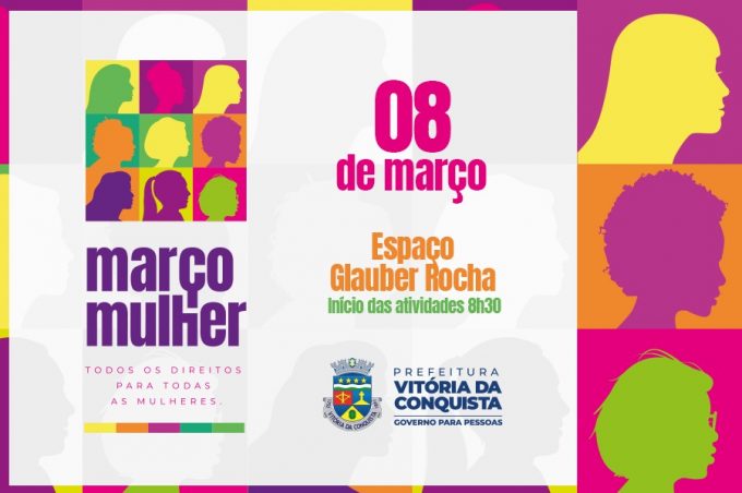 Governo Municipal divulga programação de megaevento em homenagem ao Dia Internacional da Mulher