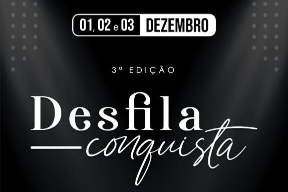 Evento de moda será realizado neste fim de semana em Vitória da Conquista