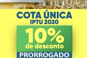 IPTU 2020: Prefeitura prorroga pagamento da parcela única com desconto