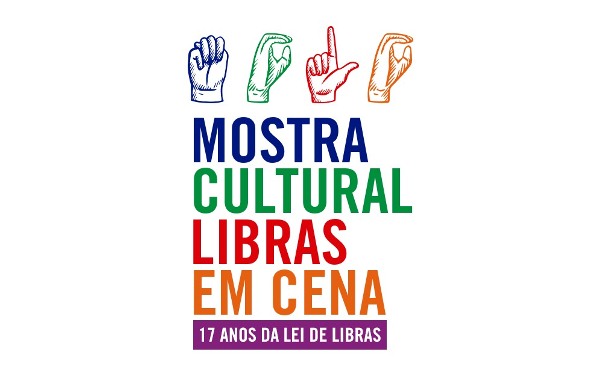 Mostra Cultural Libras em Cena marca 17 anos de criação da Lei de Libras