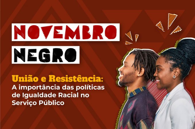 Novembro Negro: Prefeitura reforça políticas públicas em busca da igualdade racial