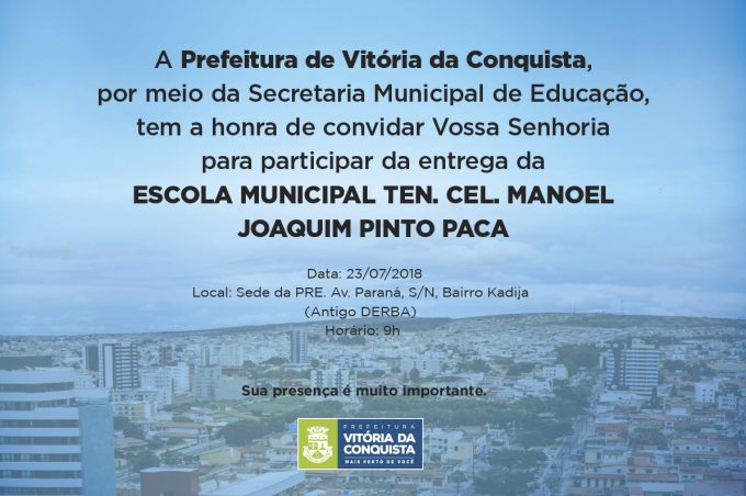 Escola Municipal Tenente-coronel Manoel Joaquim Pinto Paca será entregue à comunidade na próxima segunda-feira, 23