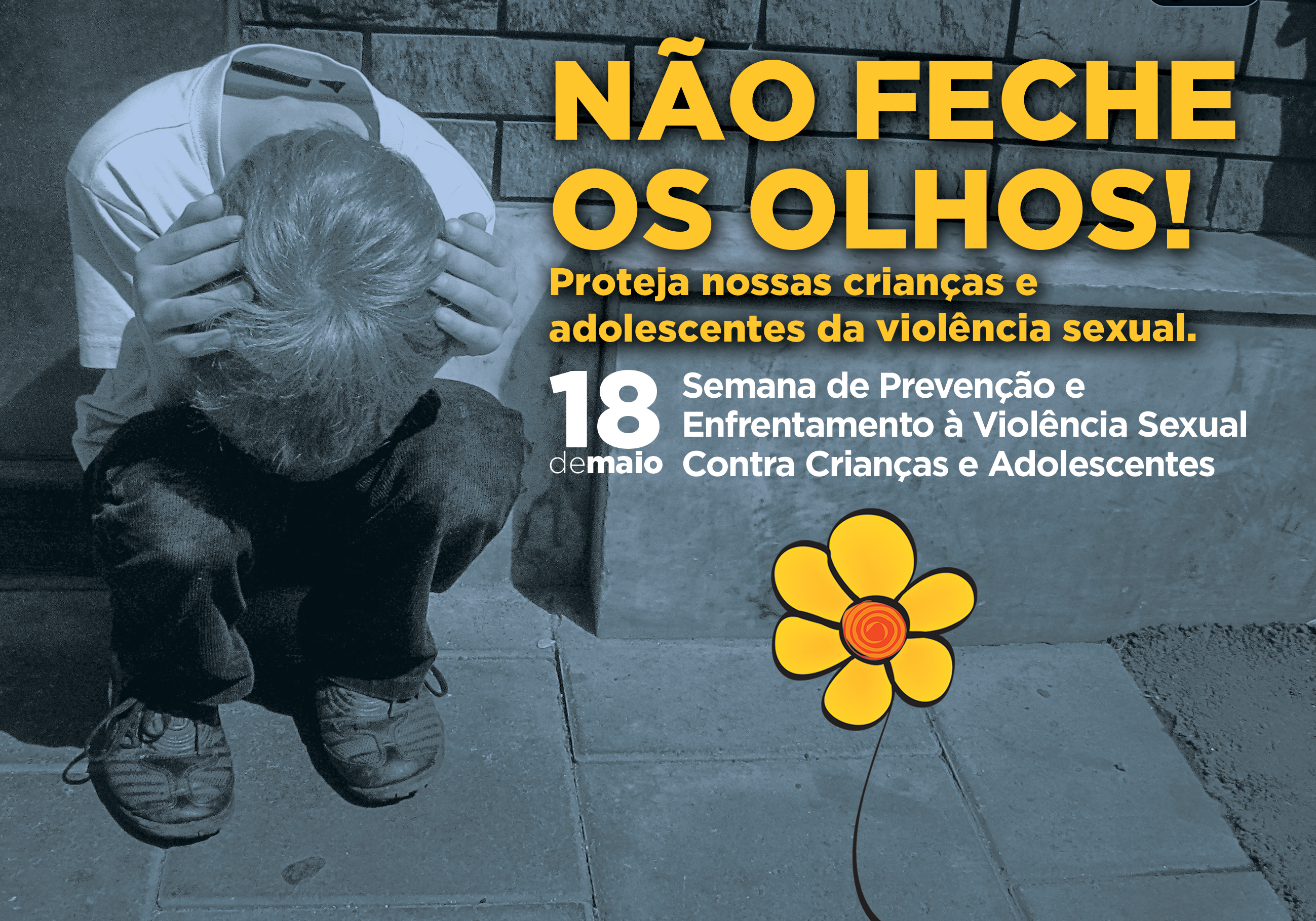 Programação da Campanha Não Feche os Olhos