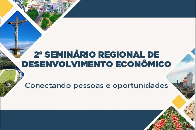 Com mais de 400 inscritos, Seminário Regional de Desenvolvimento Econômico começa nesta quinta-feira