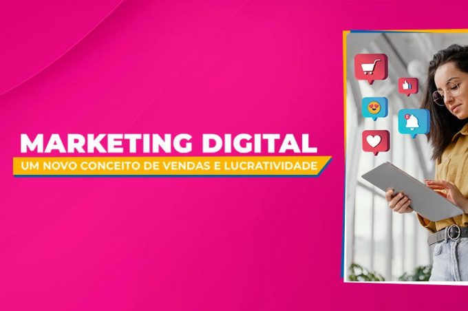 Inscrições abertas para o curso “Marketing Digital: Um novo conceito de vendas e lucratividade”
